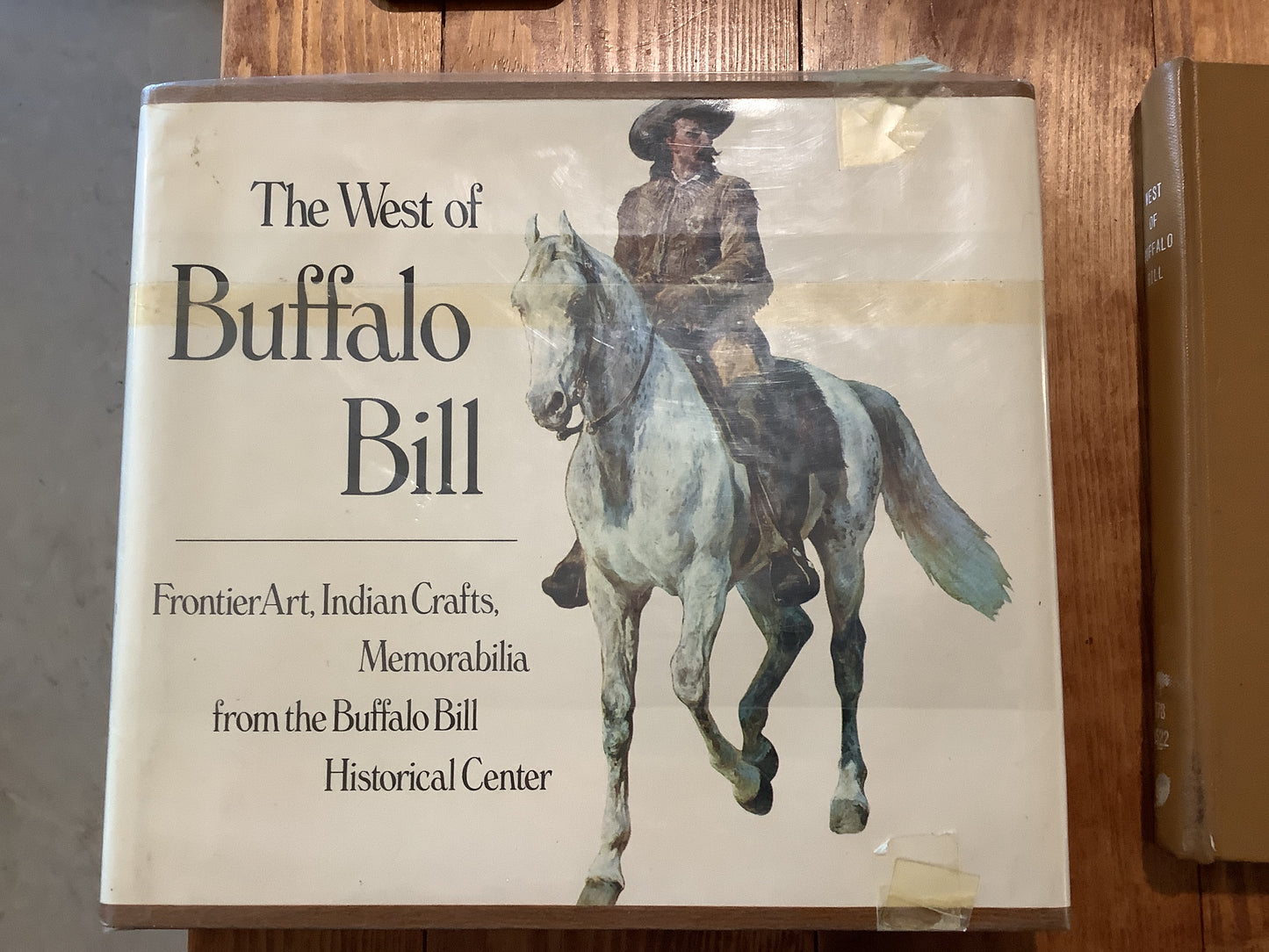 BOOKS - The West Of Buffalo Bill : Harold McCracken