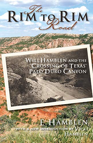 BOOKS - "Rim to Rim" by E. Hamblen. The Story of the "Hamblen Highway" across the uncrossable Palo Duro Canyon