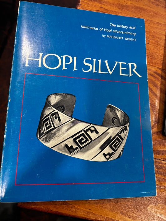 BOOKS - Hopi Silver; The History and Hallmarks of Hopi Silversmithing