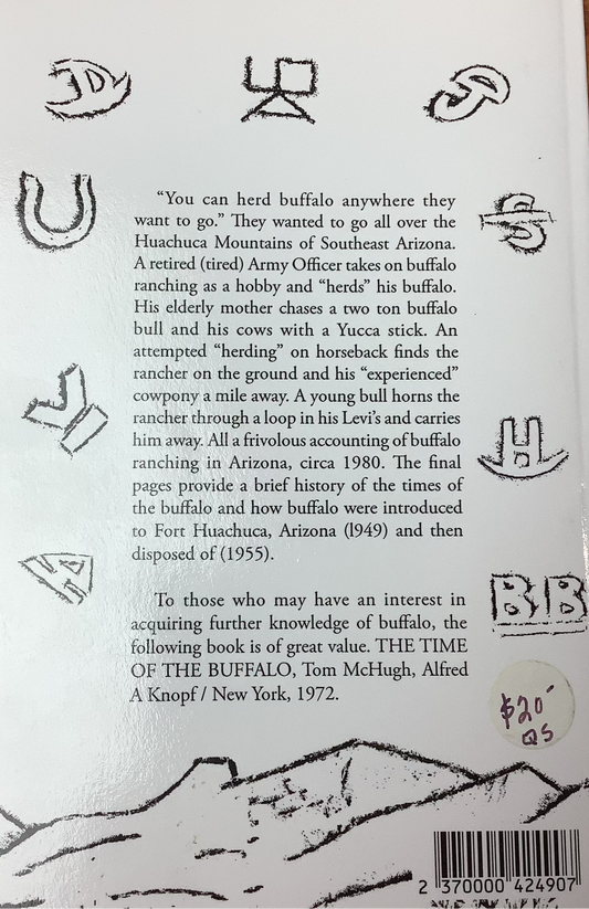 BOOKS - "Buffalo Tales and Bison Tidbits" - Paul E. Keifer, USA, Retired and Tired