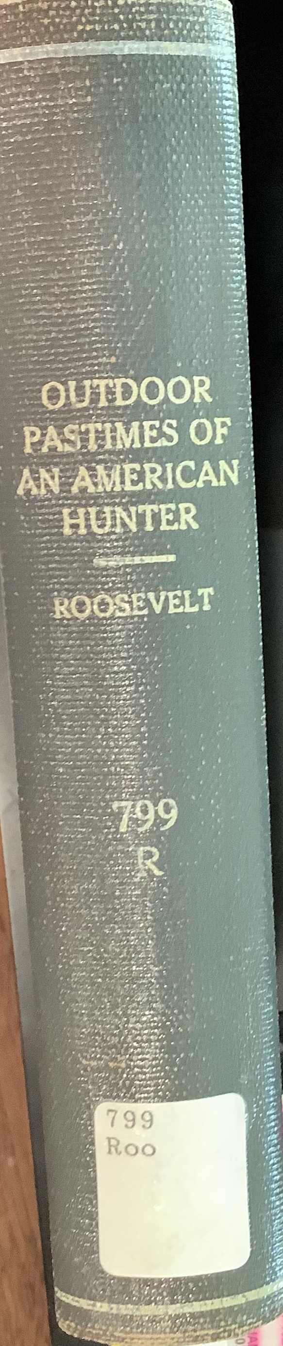 BOOKS - Theodore Roosevelt - Outdoor Pastimes of An American Hunter