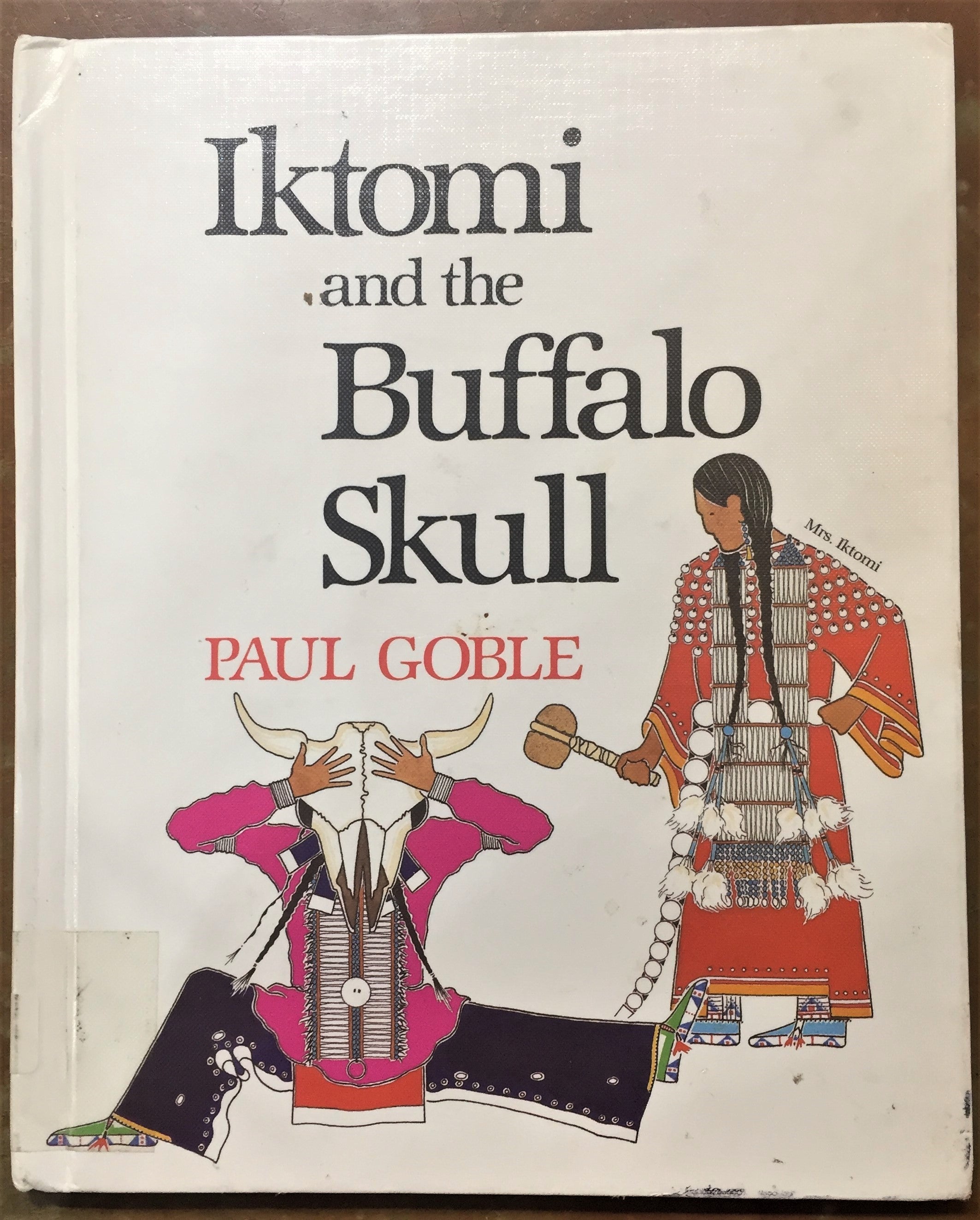 BOOKS - Iktomi and the Buffalo Skull by Paul Goble