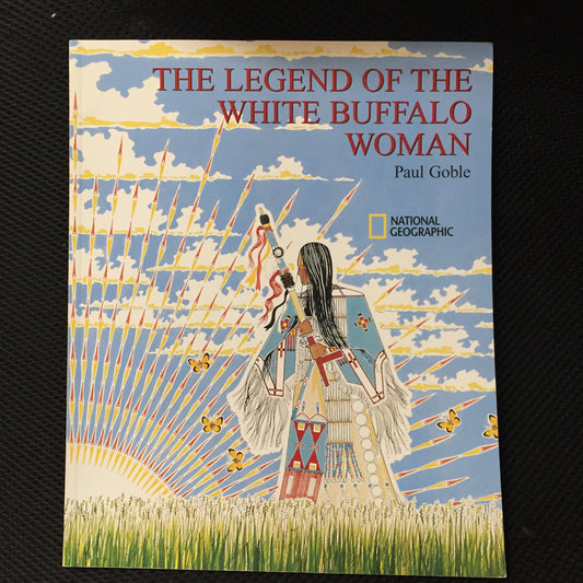 The Legend of the White Buffalo Woman - Paul Goble