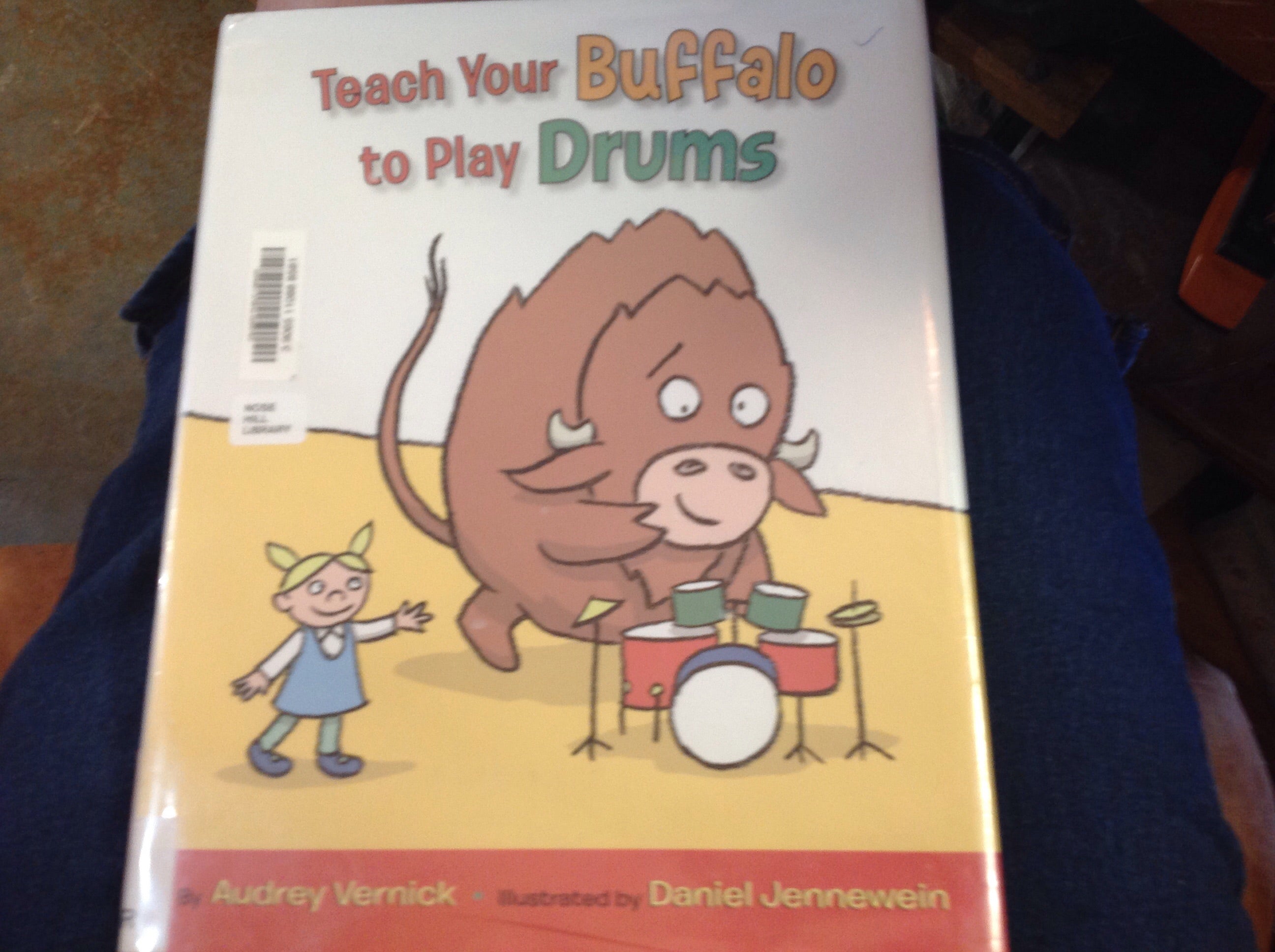BOOKS - Teach Your Buffalo to Play Drums