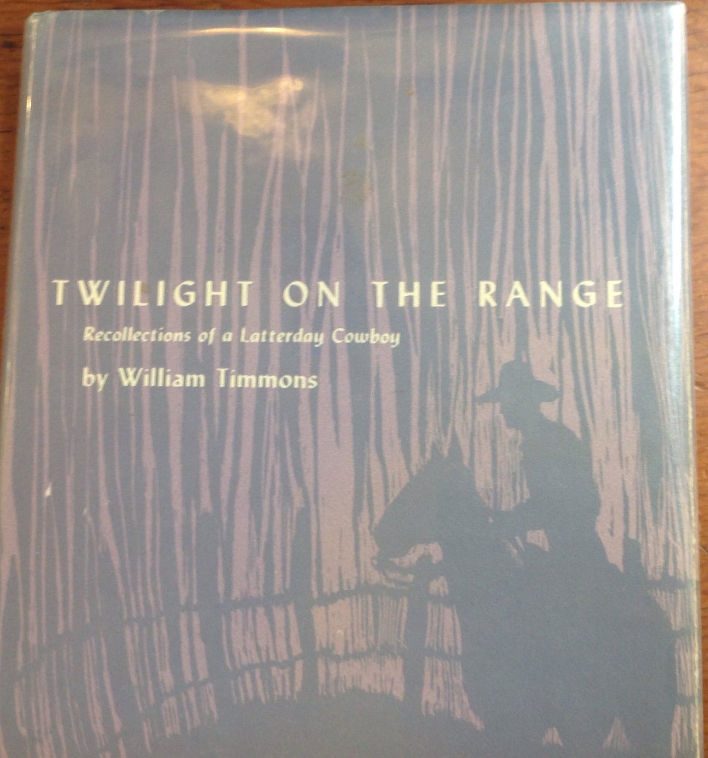 BOOKS - Twilight On The Range: Recollections of a Latterday Cowboy