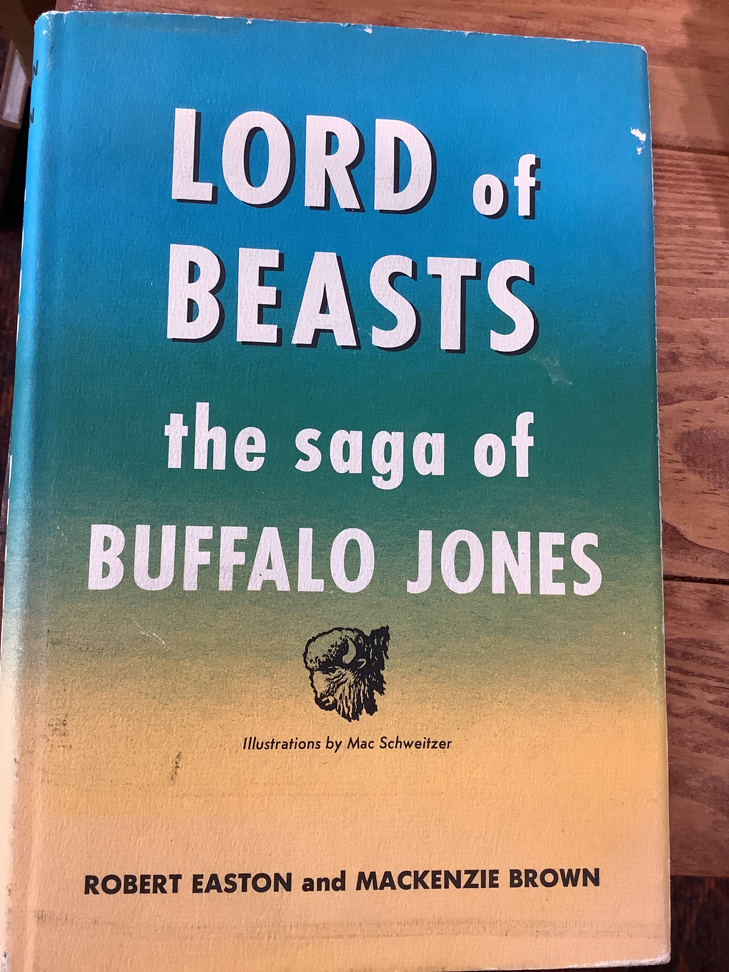 BOOKS - Lord of Beasts: The Saga of Buffalo Jones