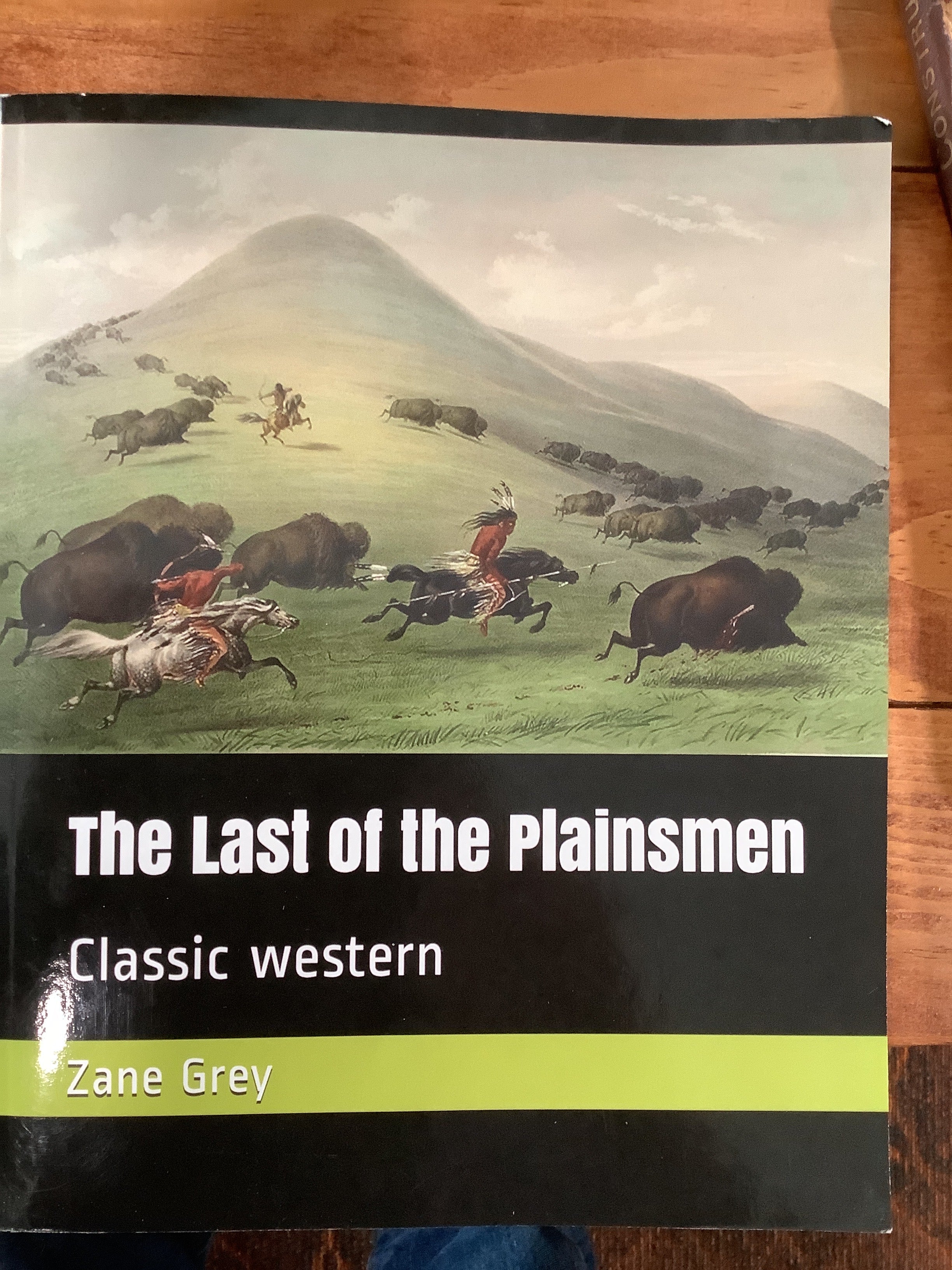 BOOKS - The Last of the Plainsmen: The Story of Buffalo Jones