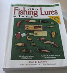 BOOKS - Old Fishing Lures and Tackle - Carl F. Luckey