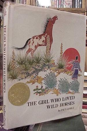 BOOKS - The Girl Who Loved Wild Horses by Paul Goble