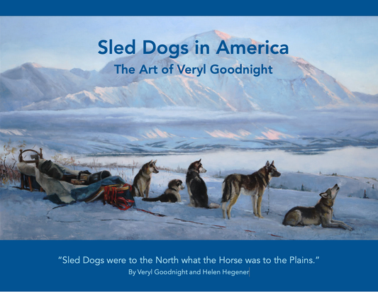 BOOKS - Sled Dogs In America; The Art of Veryl Goodnight