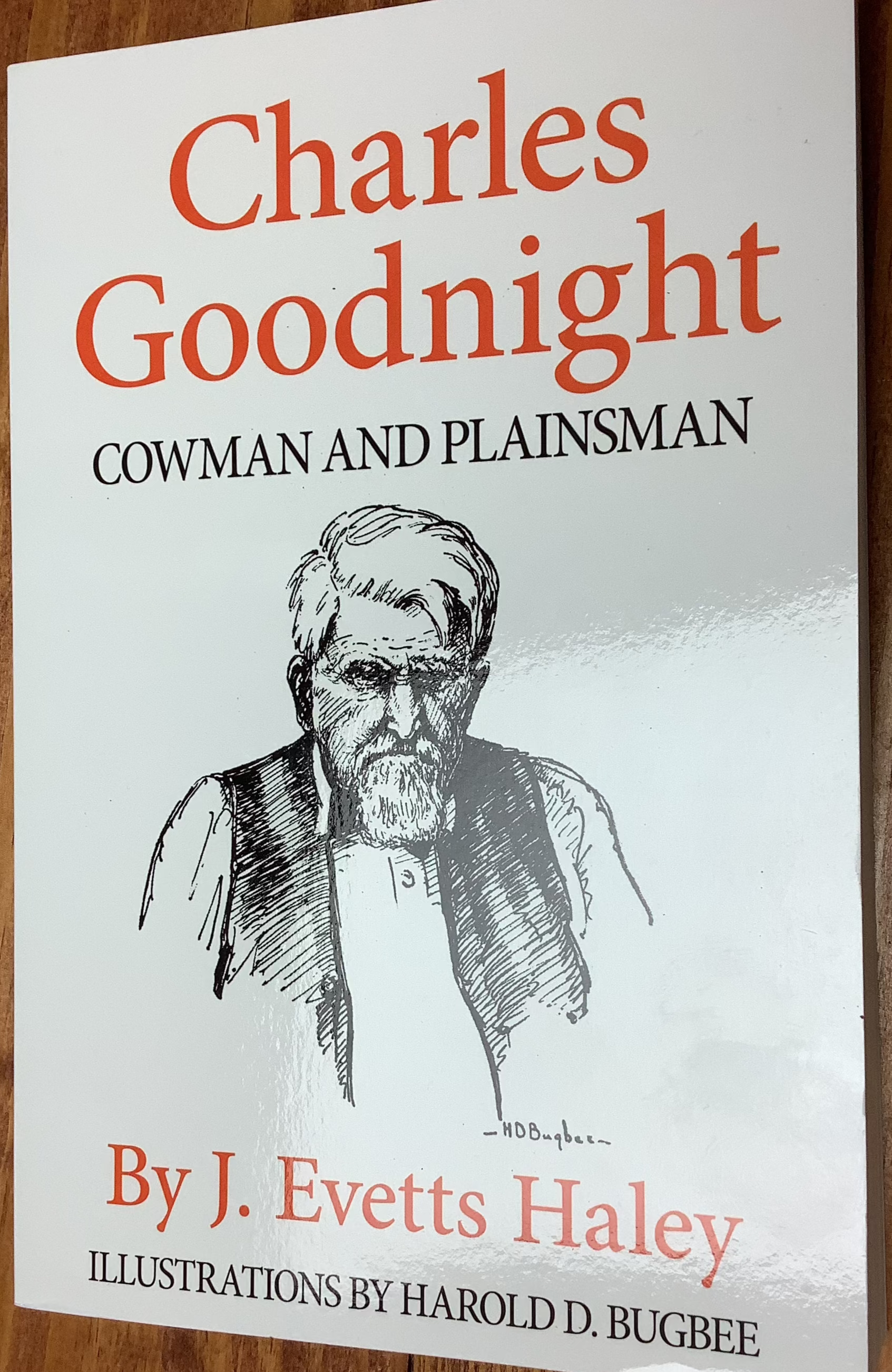 BOOKS - Charles Goodnight: Cowman and Plainsman