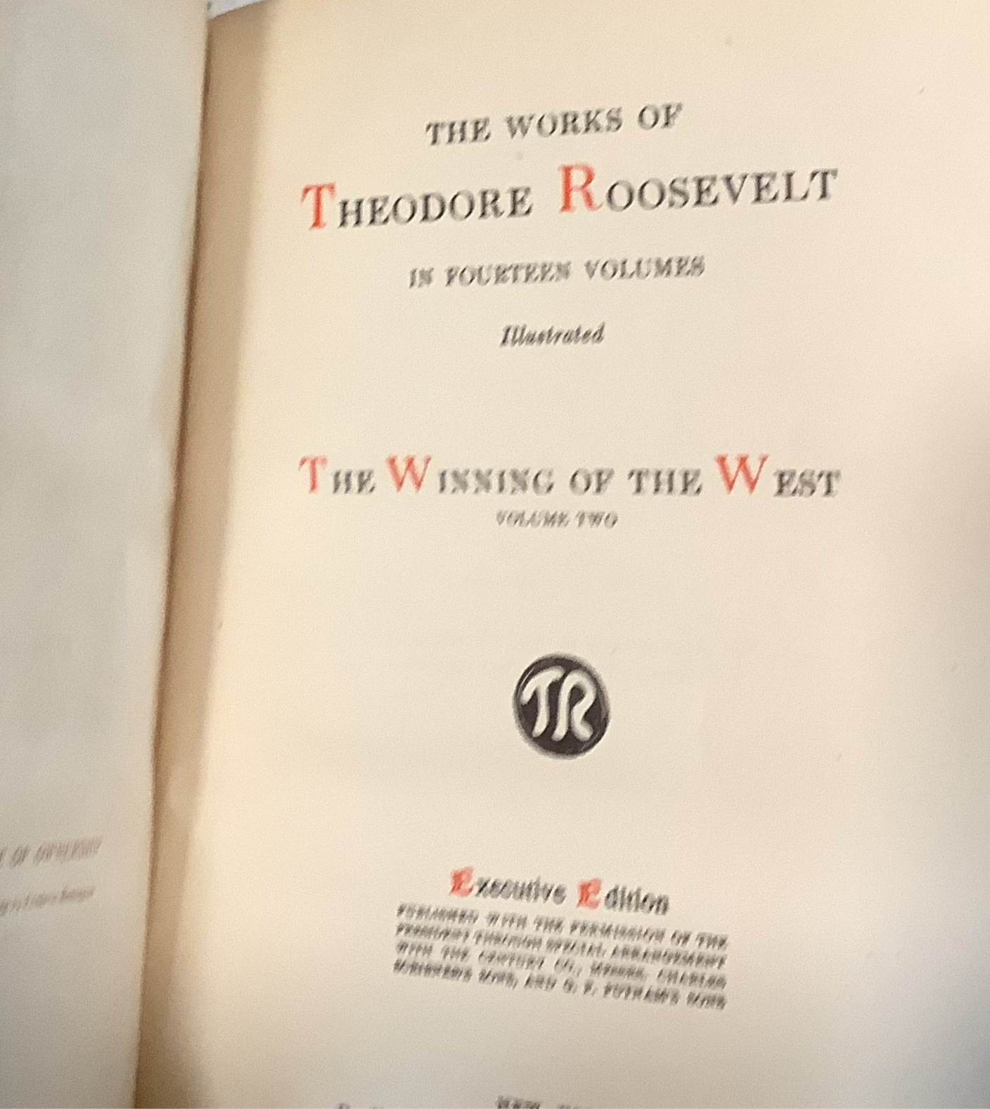 BOOKS - "The Works of Theodore Roosevelt"