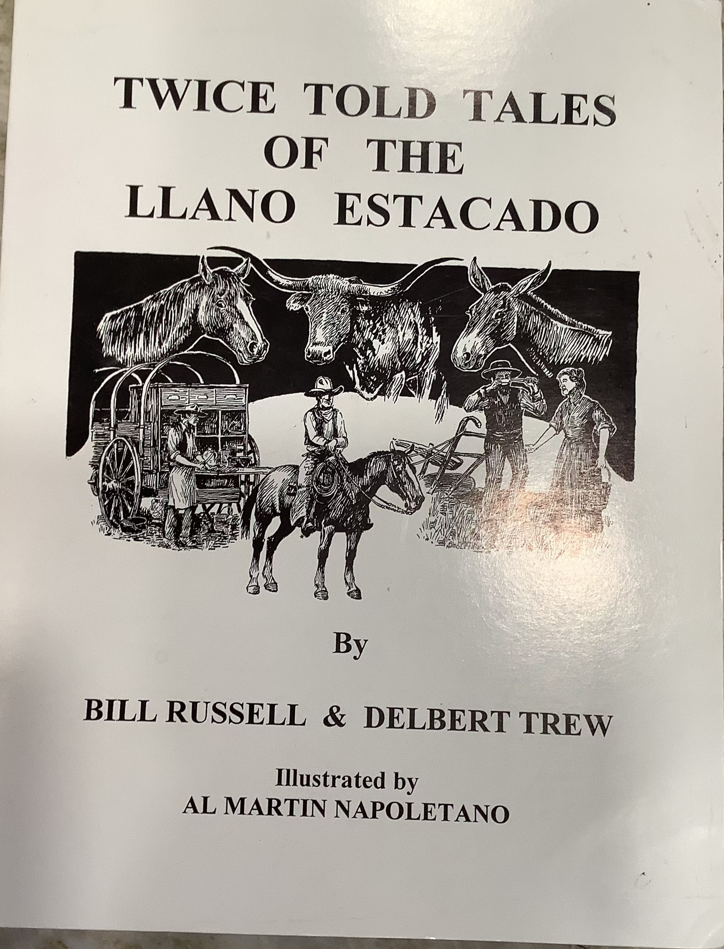BOOKS - "It's All Trew" & "Twice Told Tails of the Llano Estacado by Delbert Trew