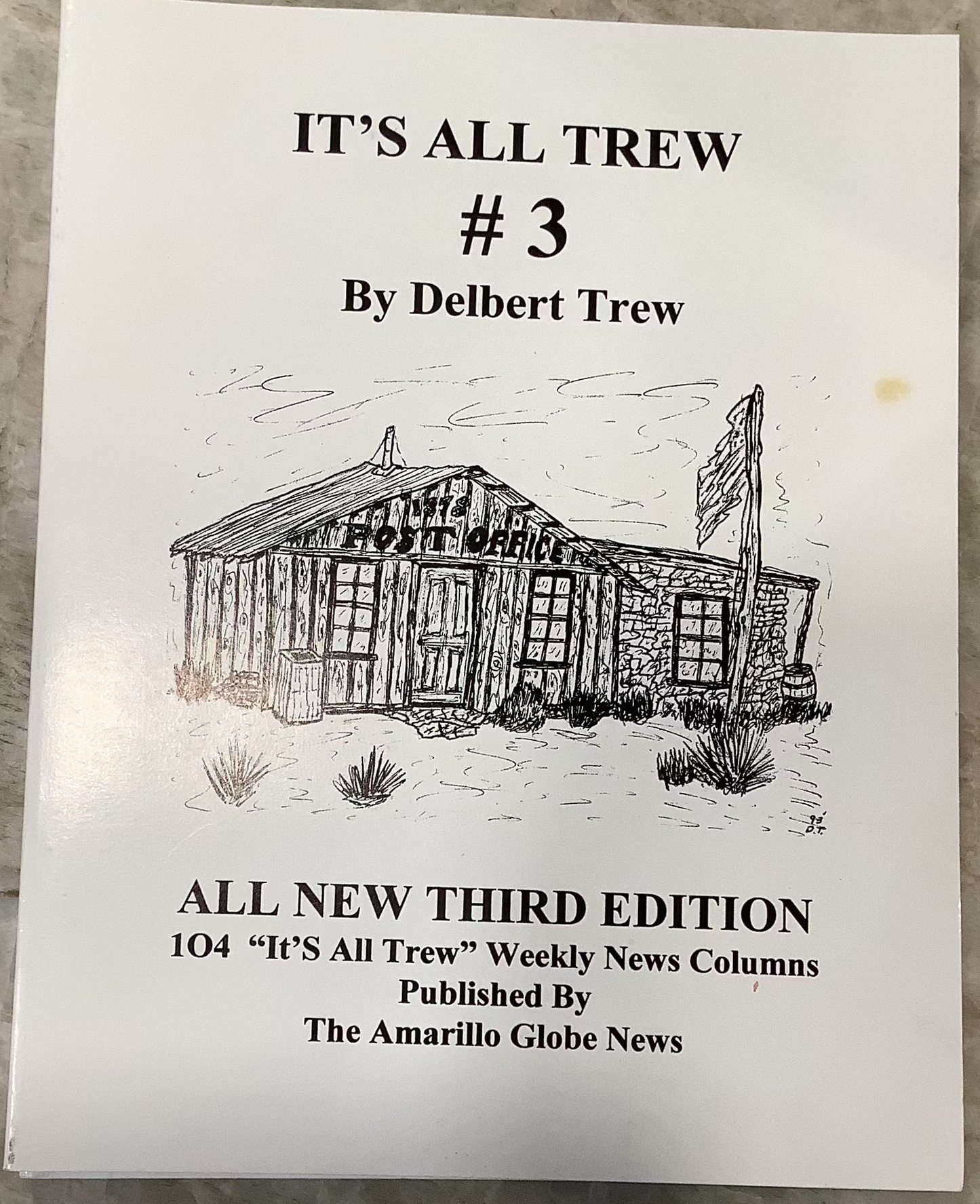 BOOKS - "It's All Trew" & "Twice Told Tails of the Llano Estacado by Delbert Trew