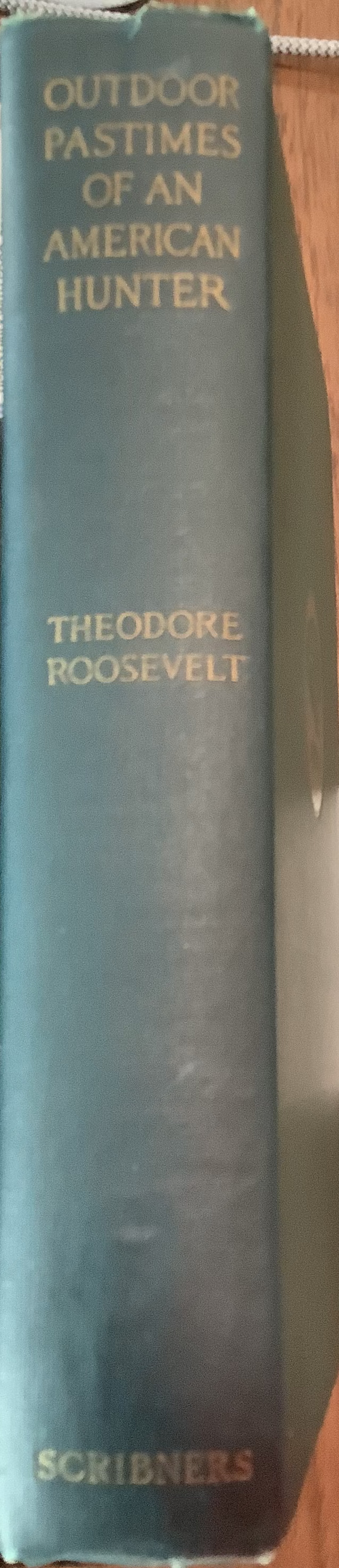 BOOKS - Theodore Roosevelt - Outdoor Pastimes of An American Hunter