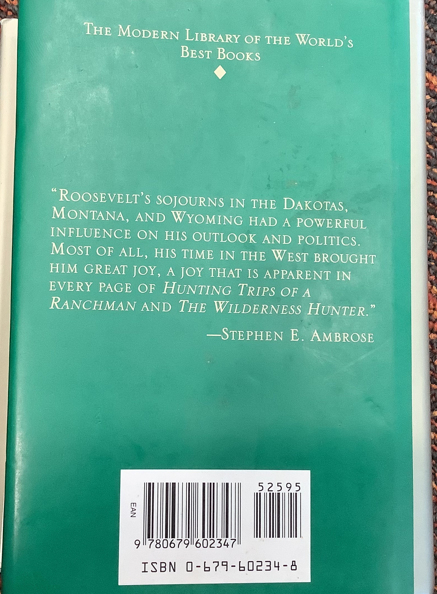 BOOKS - "Hunting Trips Of A Ranchman & The Wilderness Hunter - Theodore Roosevelt