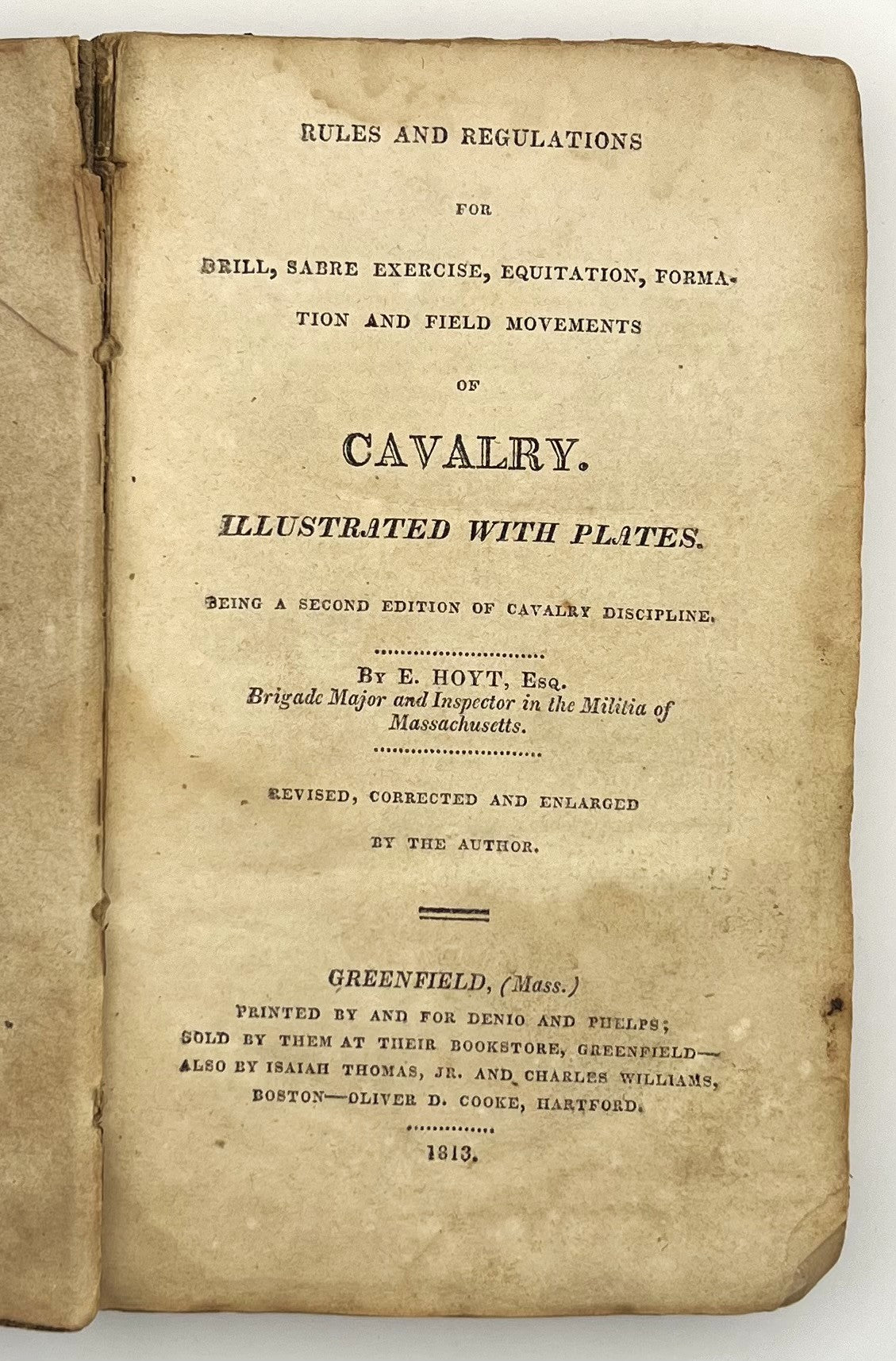 BOOK (extremely rare!) - 1813 - RULES AND REGULATIONS FOR DRILL, SABRE EXERCISE, EQUITATION, FORMATION AND FIELD MOVEMENTS OF CAVALRY
