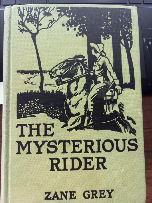 Books - The Mysterious Rider - Zane Grey - 1921 First Edition
