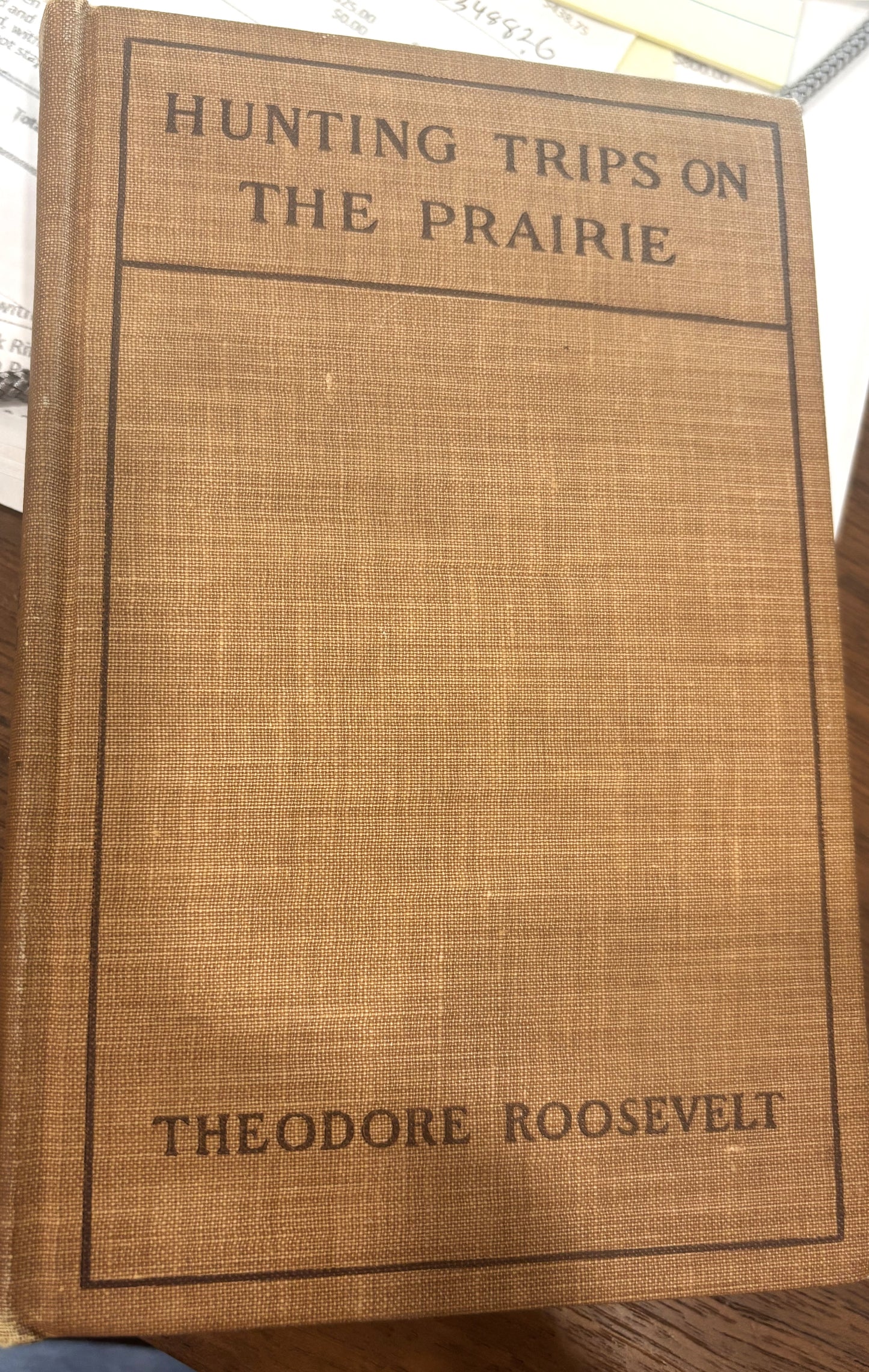 BOOKS - "Hunting Trips on the Prairie"  by Theodore Roosevelt