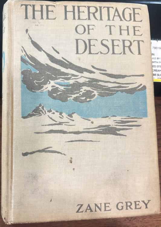 BOOKS - The Heritage of the Desert - Zane Grey - 1910
