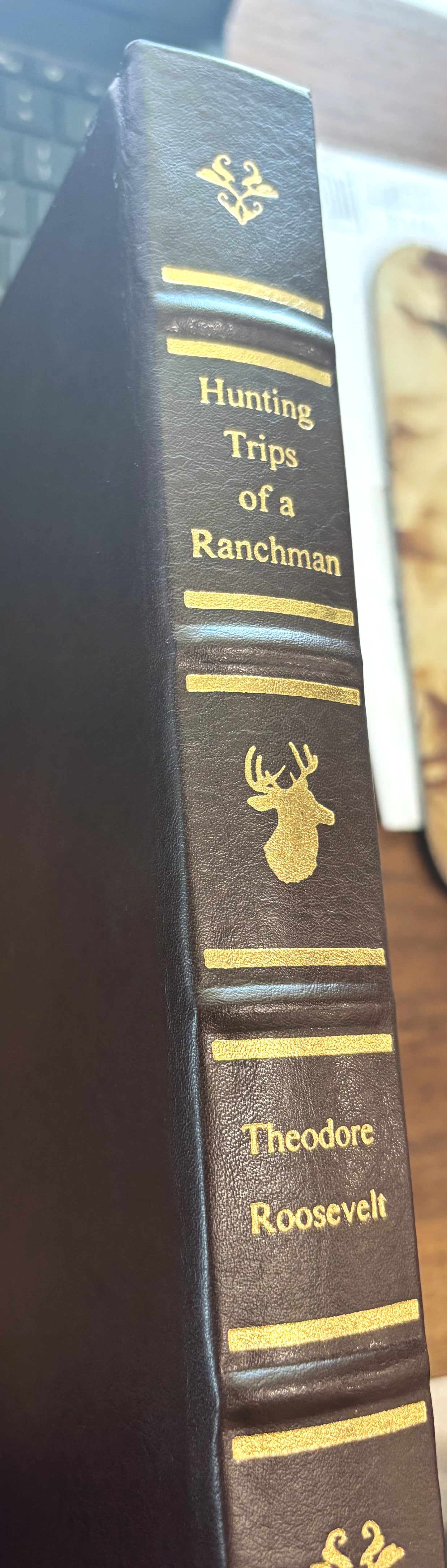 BOOKS - Hunting Trips of a Ranchman - 1999 Leather Bound