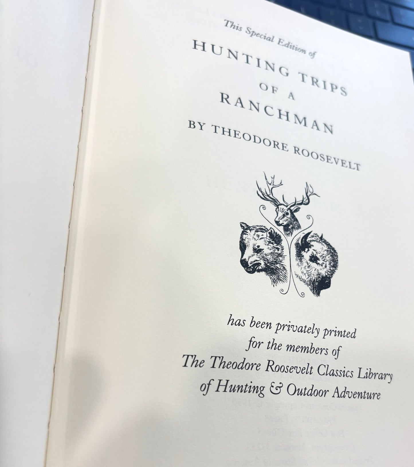BOOKS - Hunting Trips of a Ranchman - 1999 Leather Bound