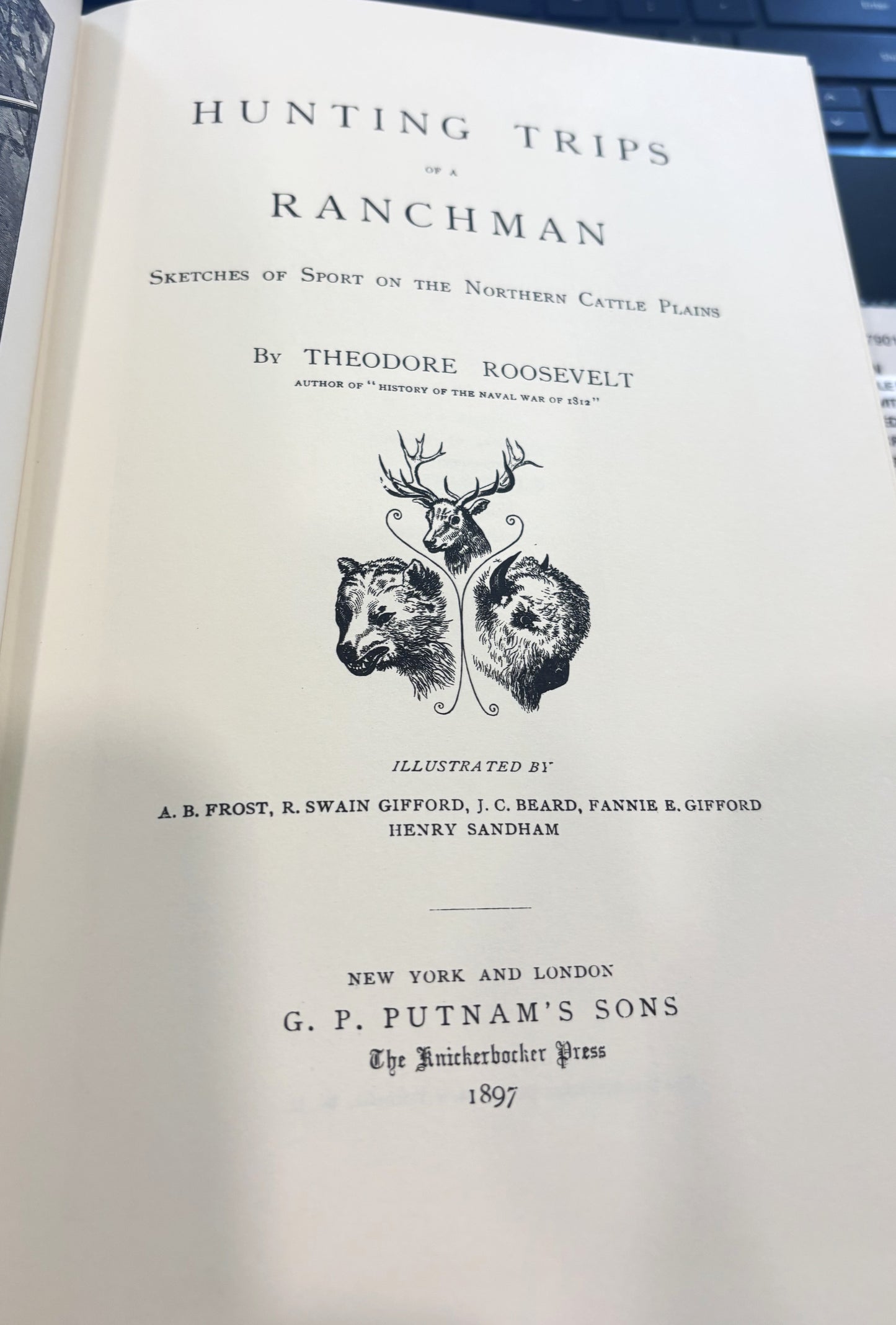 BOOKS - Hunting Trips of a Ranchman - 1999 Leather Bound