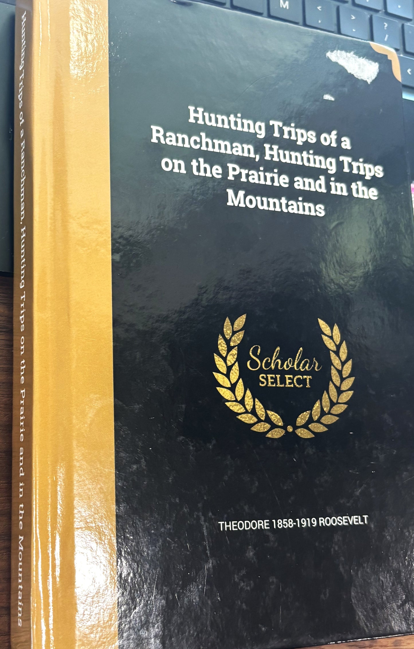 BOOKS - Hunting Trips of a Ranchman  - hardboard covers