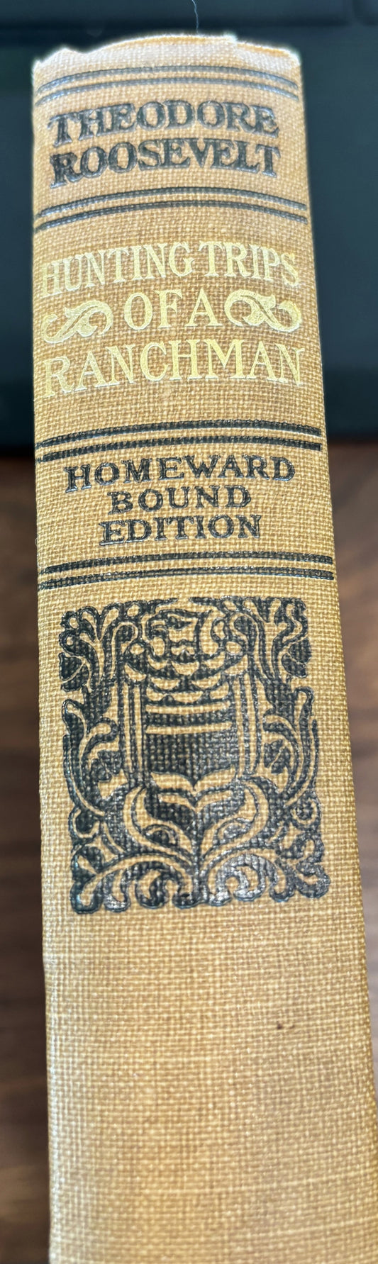 BOOKS - Hunting Trips of a Ranchman  - Homeward Bound Edition