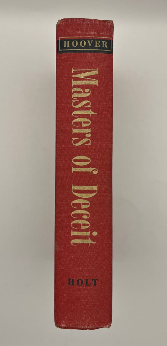 BOOKS -  MASTERS OF DECEIT: THE STORY OF COMMUNISM IN AMERICA AND HOW TO FIGHT IT