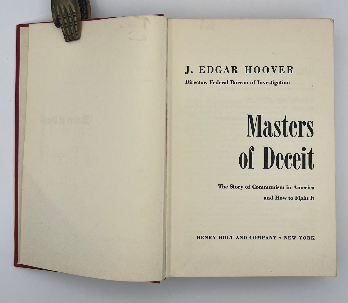 BOOKS -  MASTERS OF DECEIT: THE STORY OF COMMUNISM IN AMERICA AND HOW TO FIGHT IT
