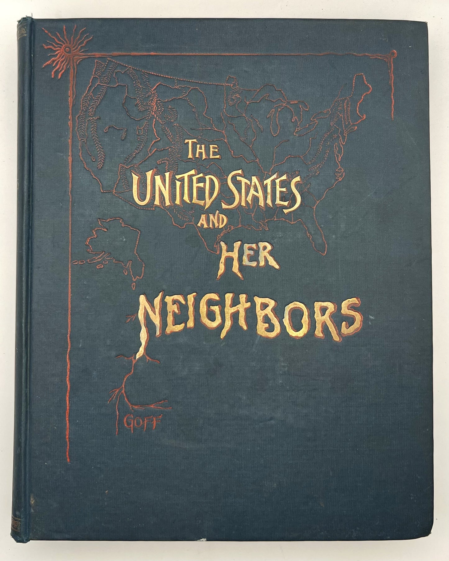 BOOKS - (Maps of) THE UNITED STATES AND HER NEIGHBORS, 1893