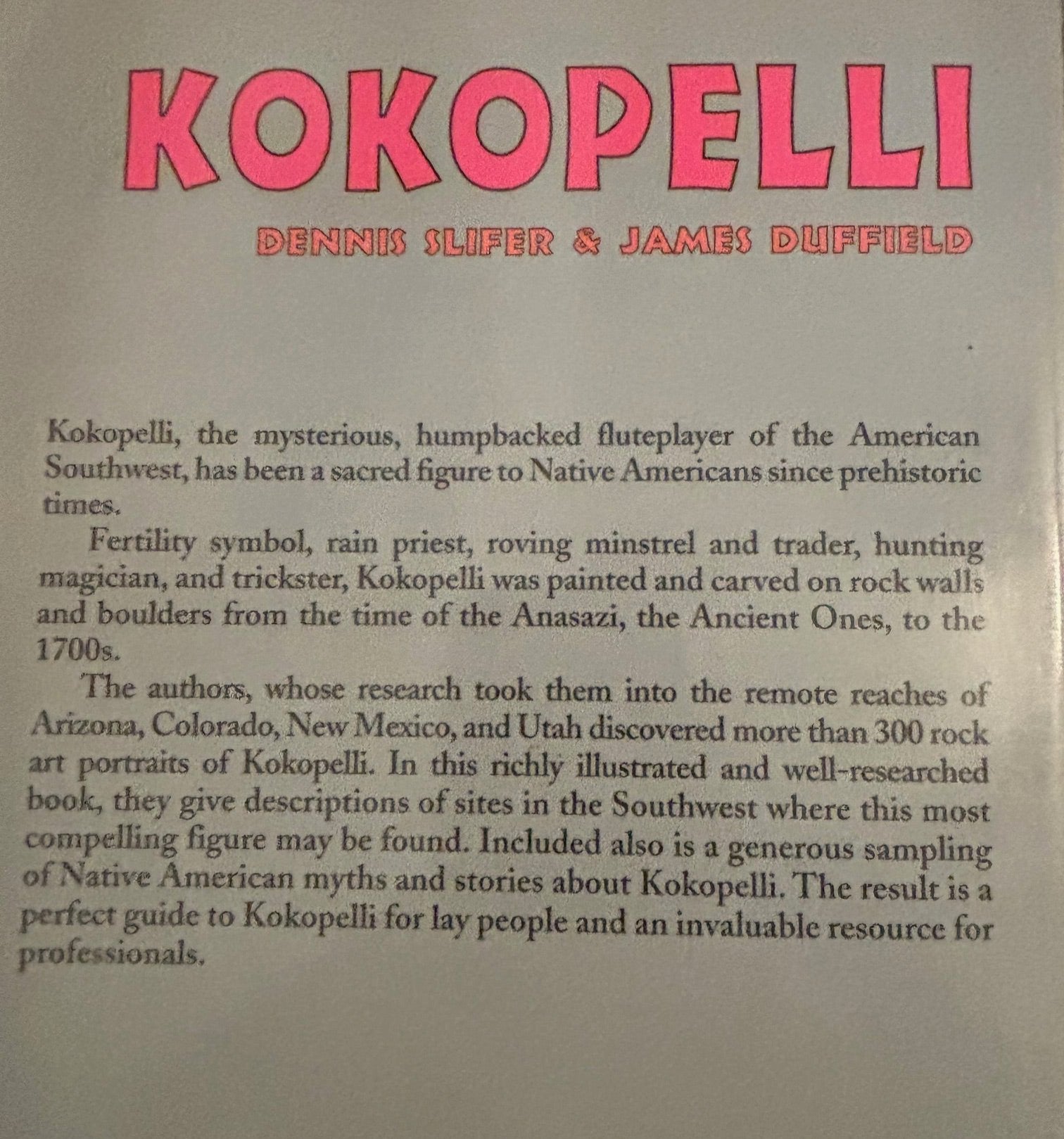 BOOKS - "Kokopelli - Flute Player Images in Rock Art" by Silfer & Duffield