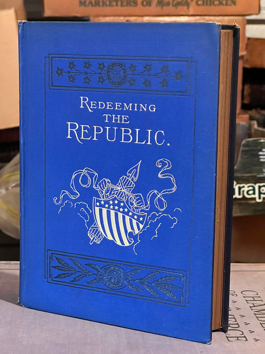 BOOKS - REDEEMING THE REPUBLIC: THE THIRD PERIOD OF THE WAR OF THE REBELLION IN THE YEAR 1864, by Charles C. Coffin. &nbsp;