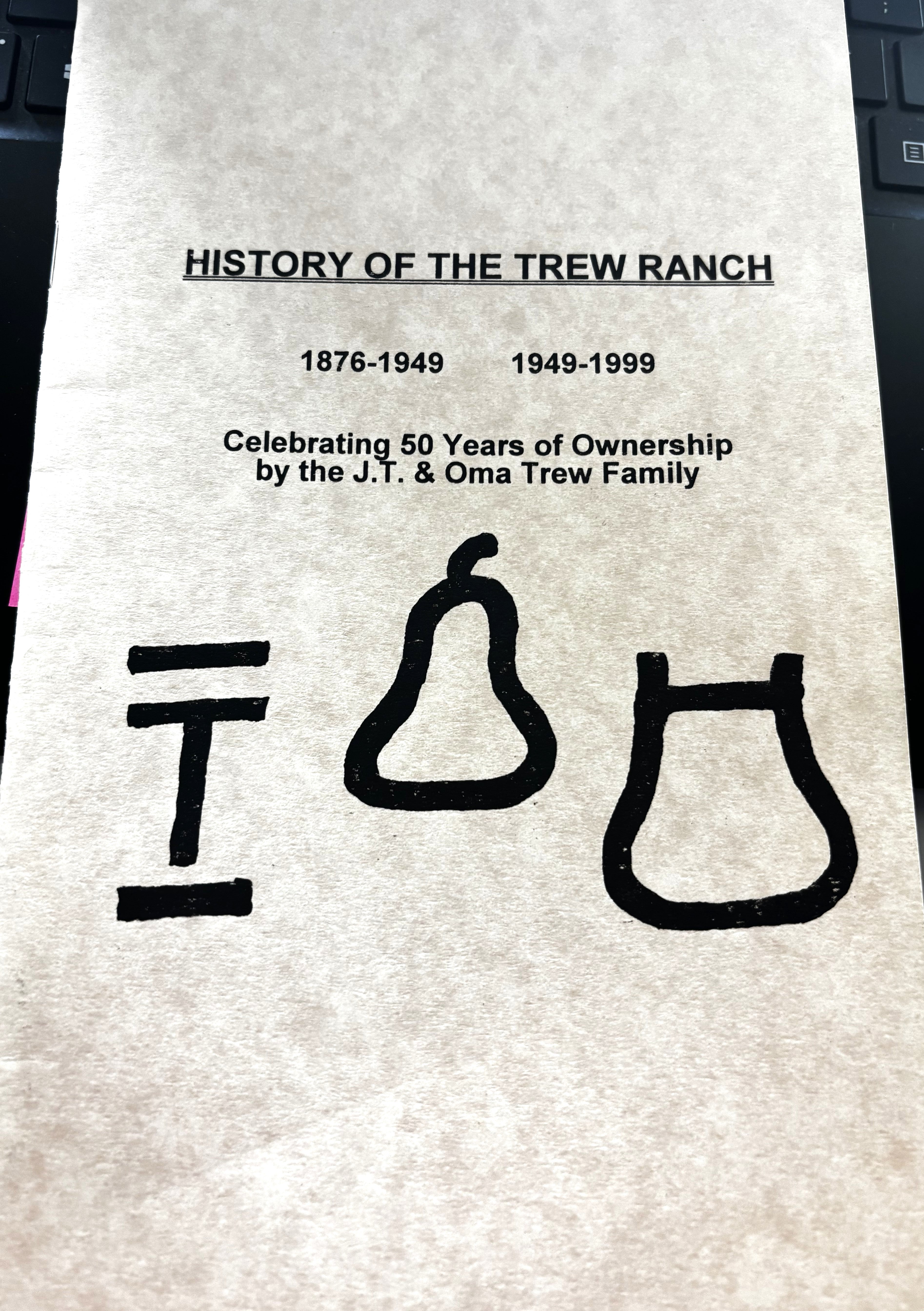 BOOKS - "History of the Trew Ranch" - Delbert Trew