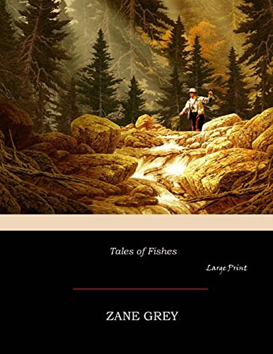 BOOKS - Tales of Fishes; Zane Grey 1919