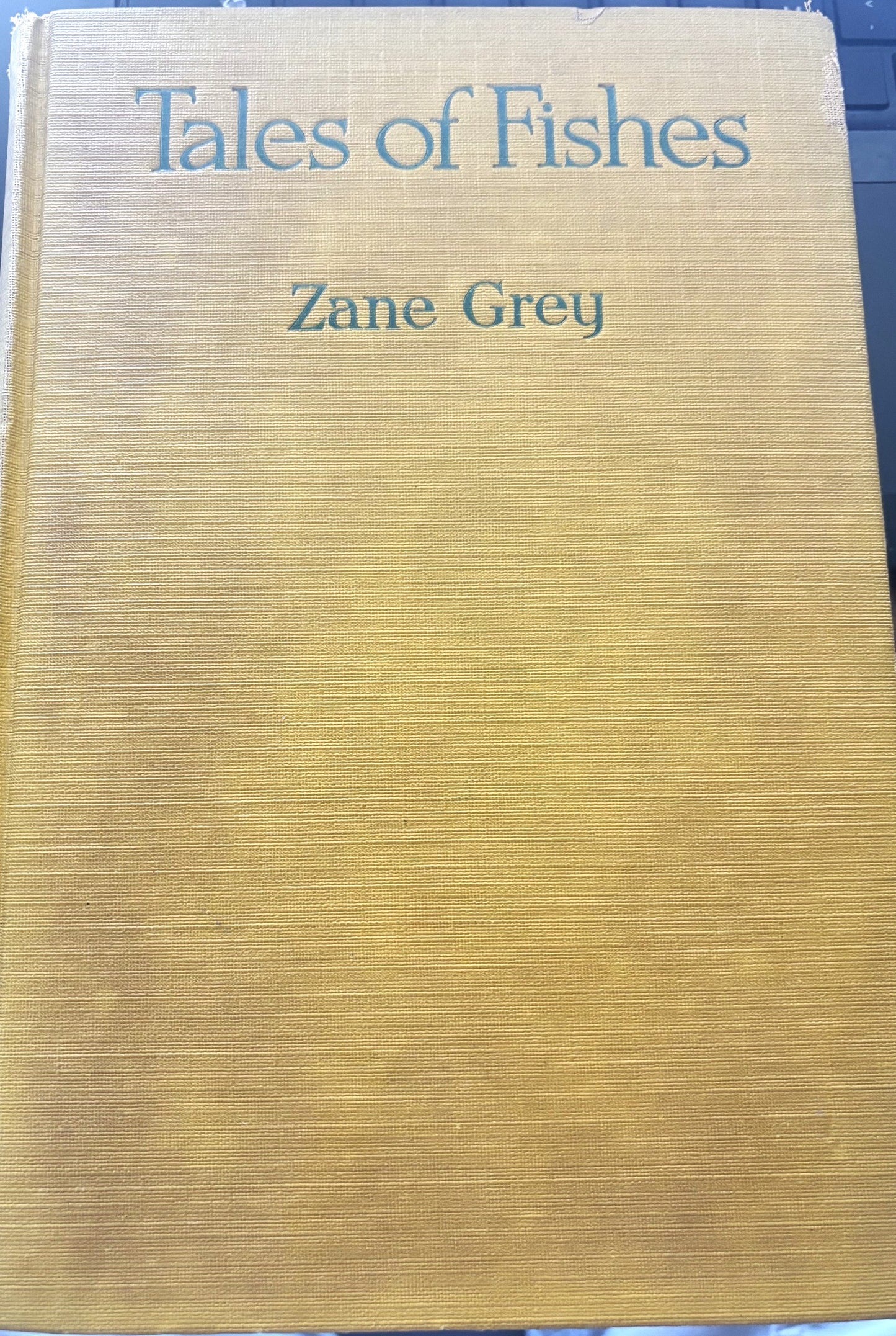 BOOKS - Tales of Fishes; Zane Grey 1919
