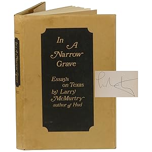 BOOKS - Larry McMurtry signed - "In A Narrow Grave"