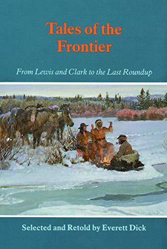 BOOKS - "Tales of the Frontier" - From Lewis and Clark to the Last Roundup