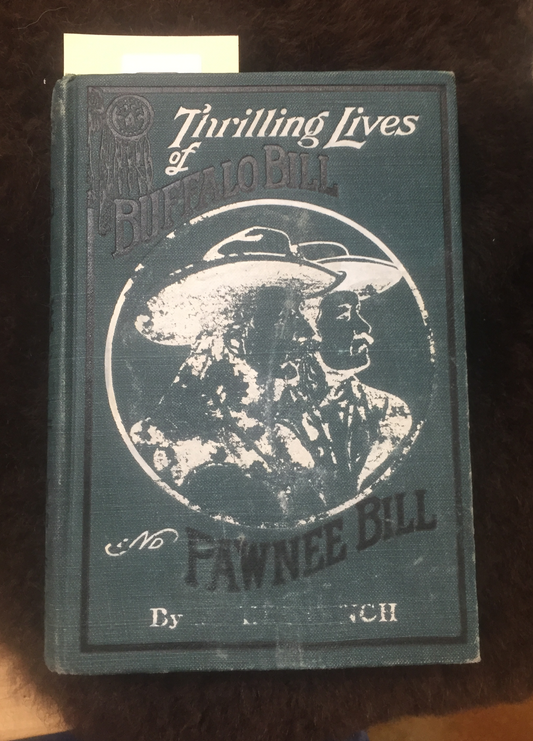 BOOKS -Thrilling Lives of Buffalo Bill and Pawnee Bill