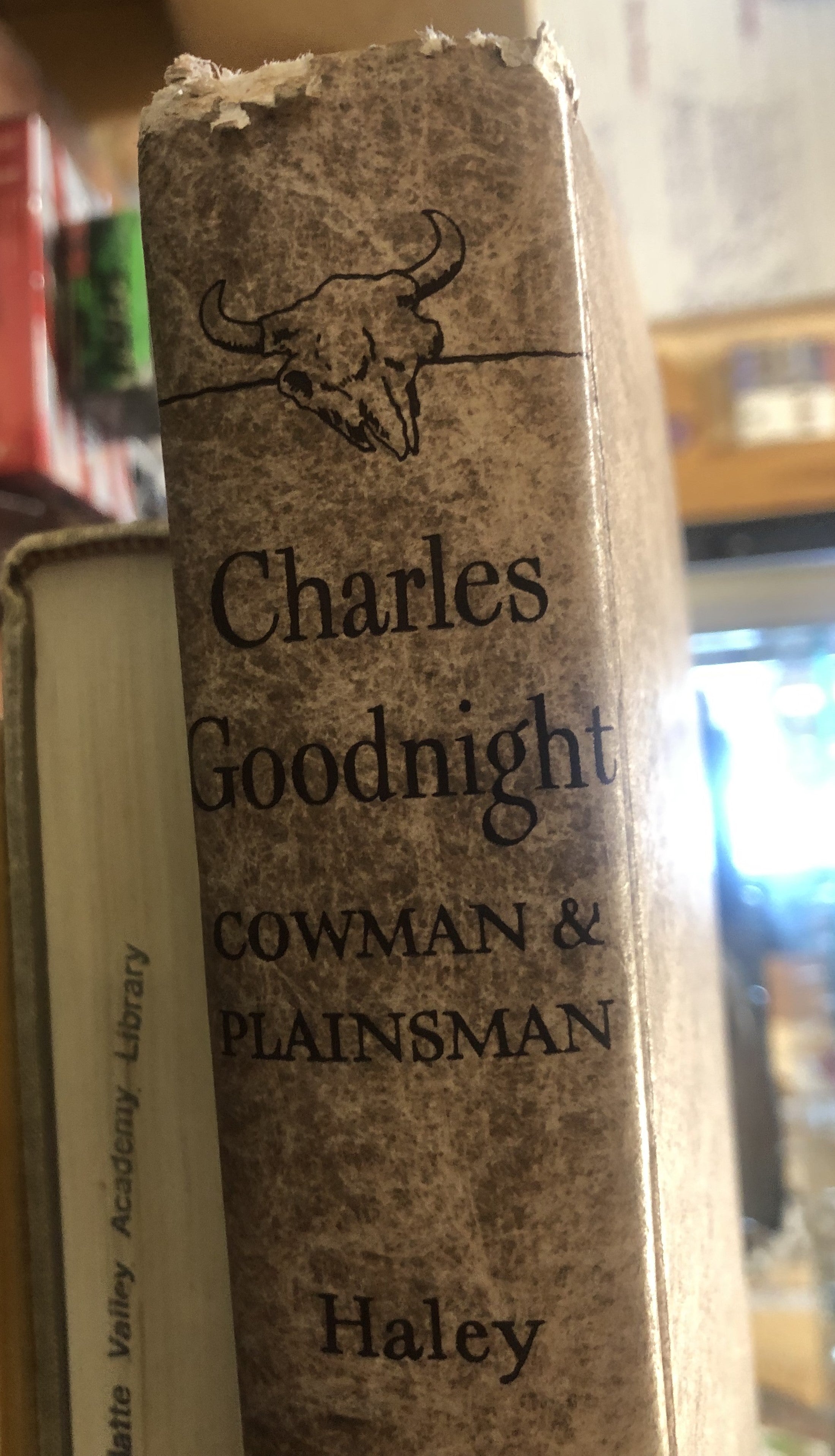 BOOKS - Charles Goodnight: Cowman and Plainsman