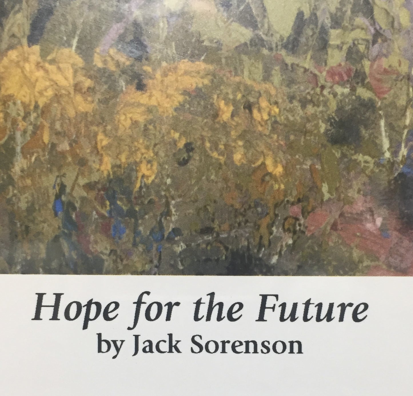 "Hope for the Future" - Limited Art Print by Jack Sorenson