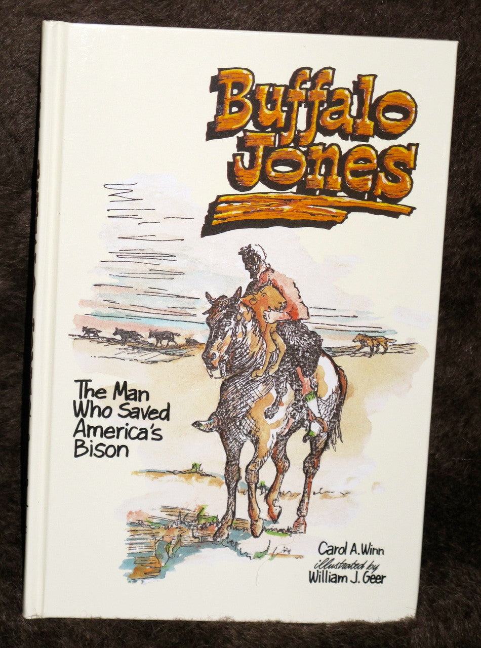 BOOKS - Buffalo Jones: The Man Who Saved America's Bison