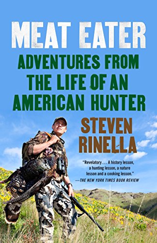 BOOKS - Meat Eater - Adventures from the life of an American Hunter