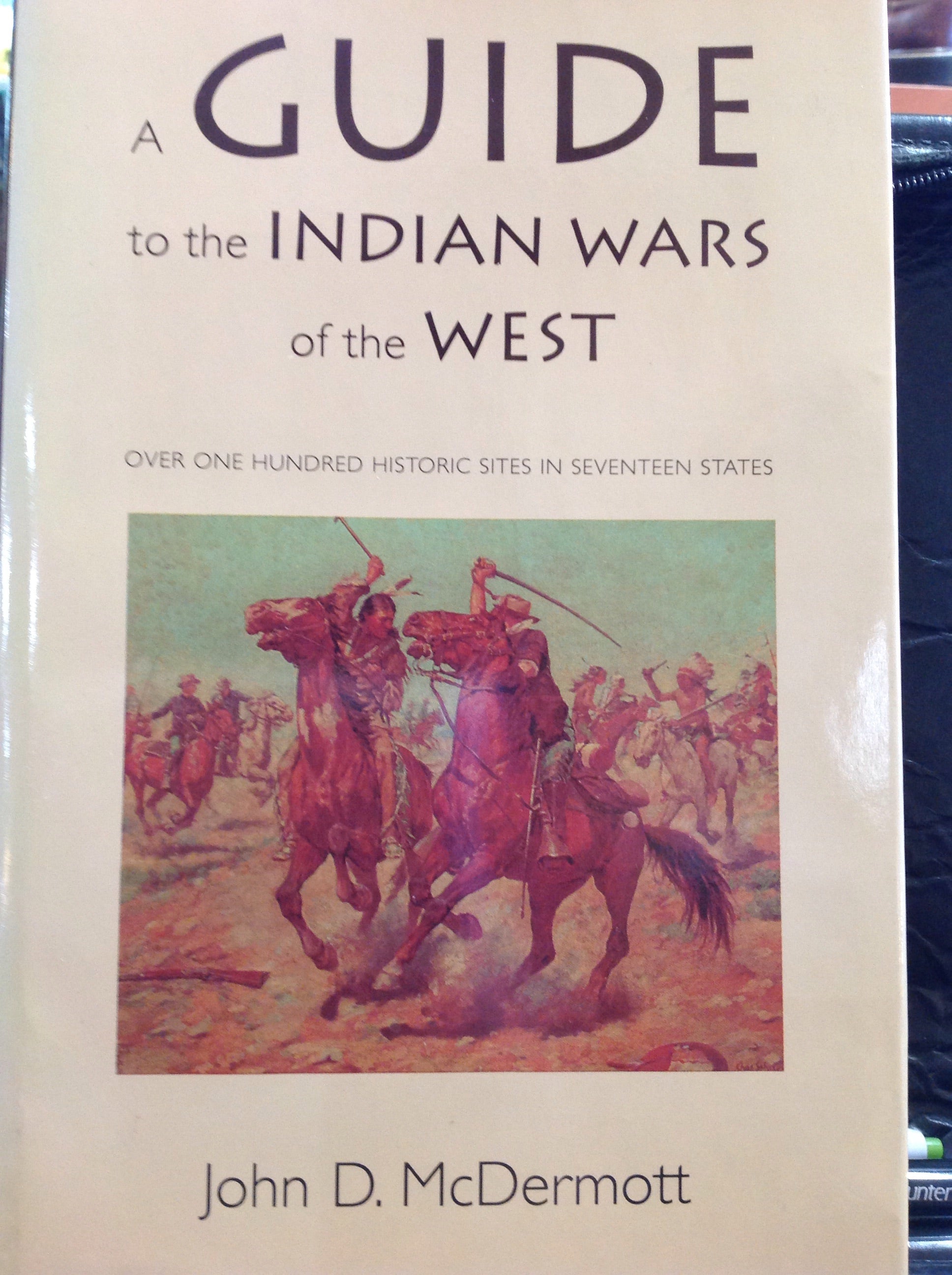 BOOKS - A Guide To The Indian Wars Of The West