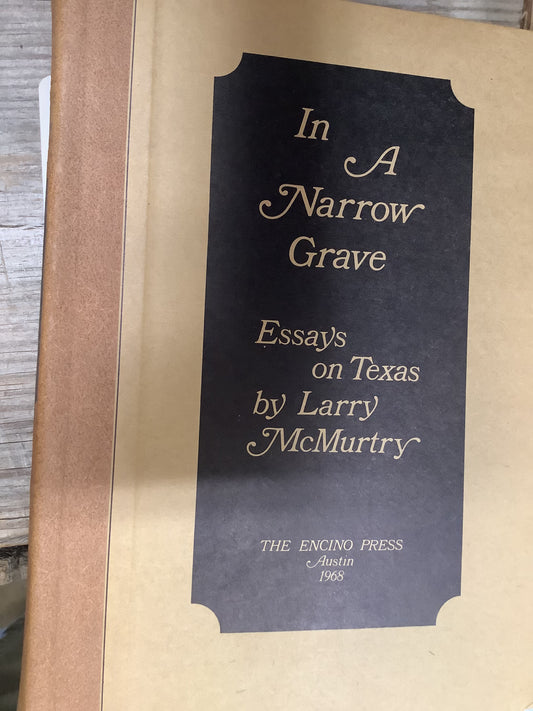 BOOKS - Larry McMurtry signed - "In A Narrow Grave"