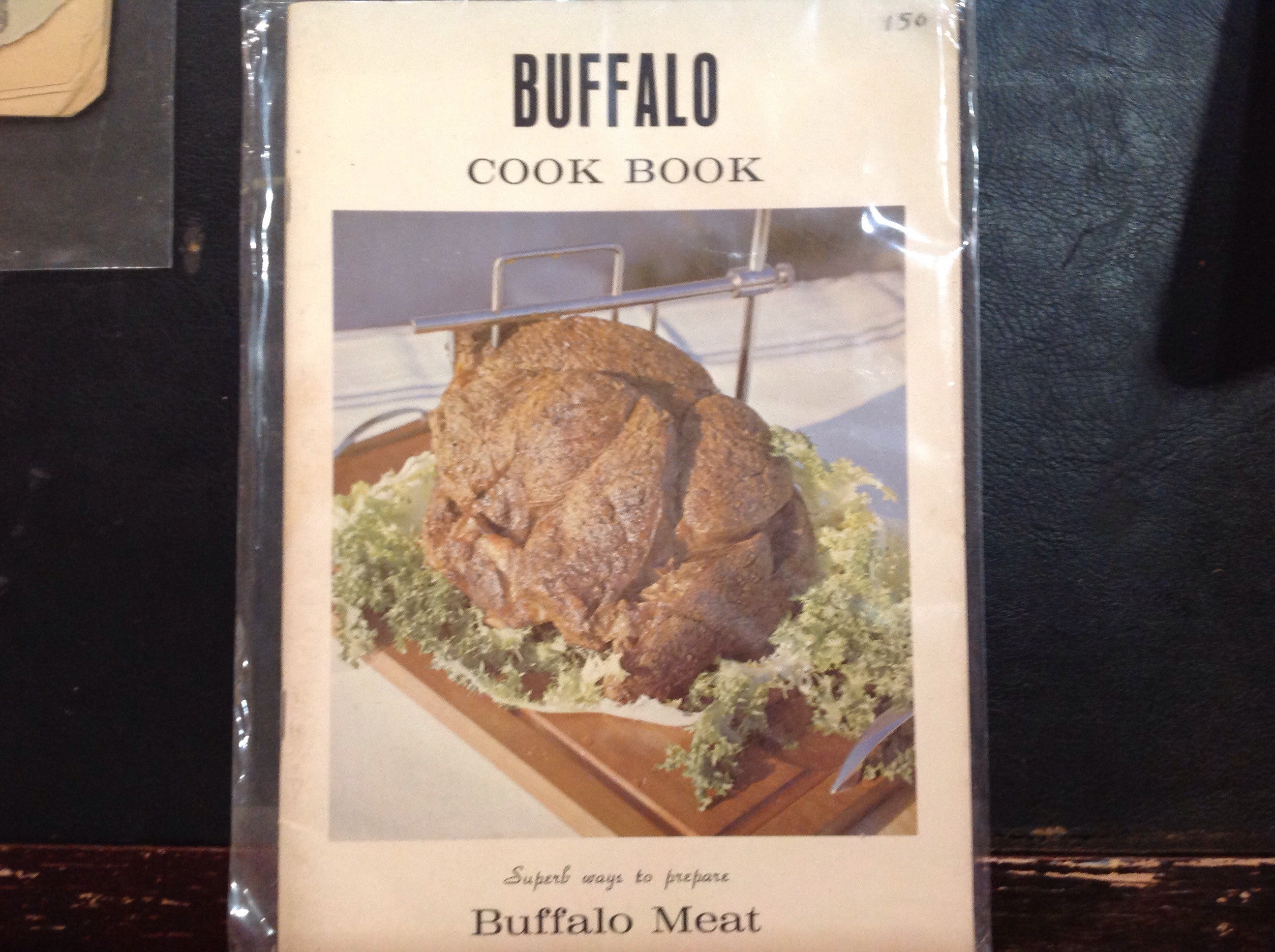 BOOKS - Buffalo Cook Book: Superb Ways to Prepare Buffalo Meat