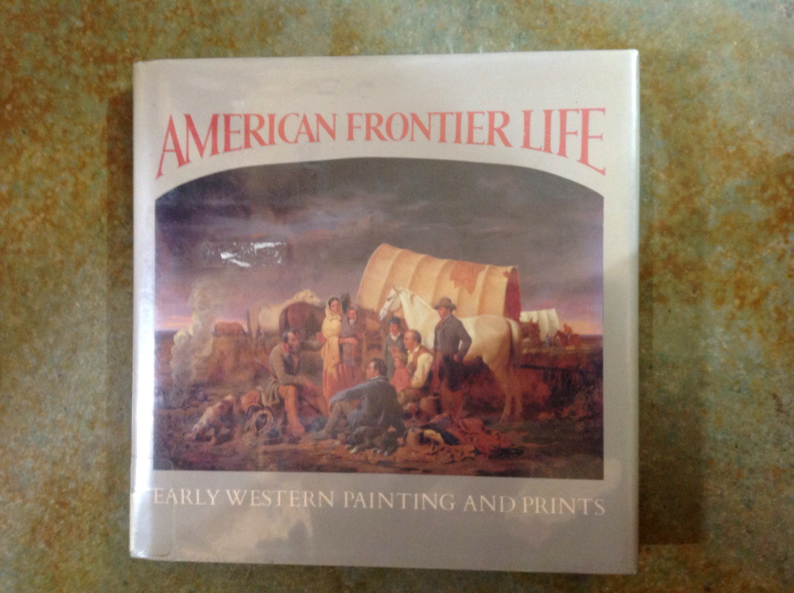 BOOKS - American Frontier Life / Early Western Painting and Prints