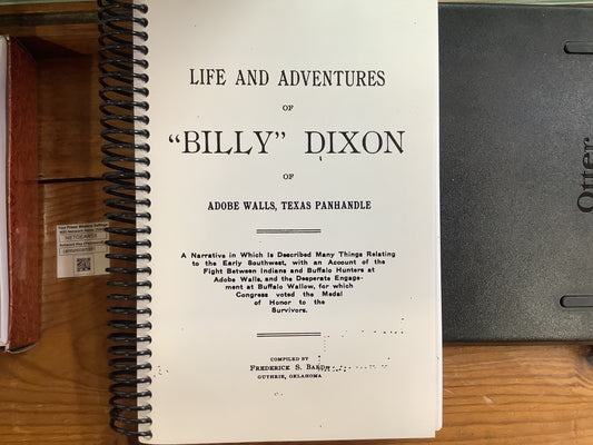 BOOKS - Life and Adventures of "Billy" Dixon of Adobe Walls, Texas Panhandle