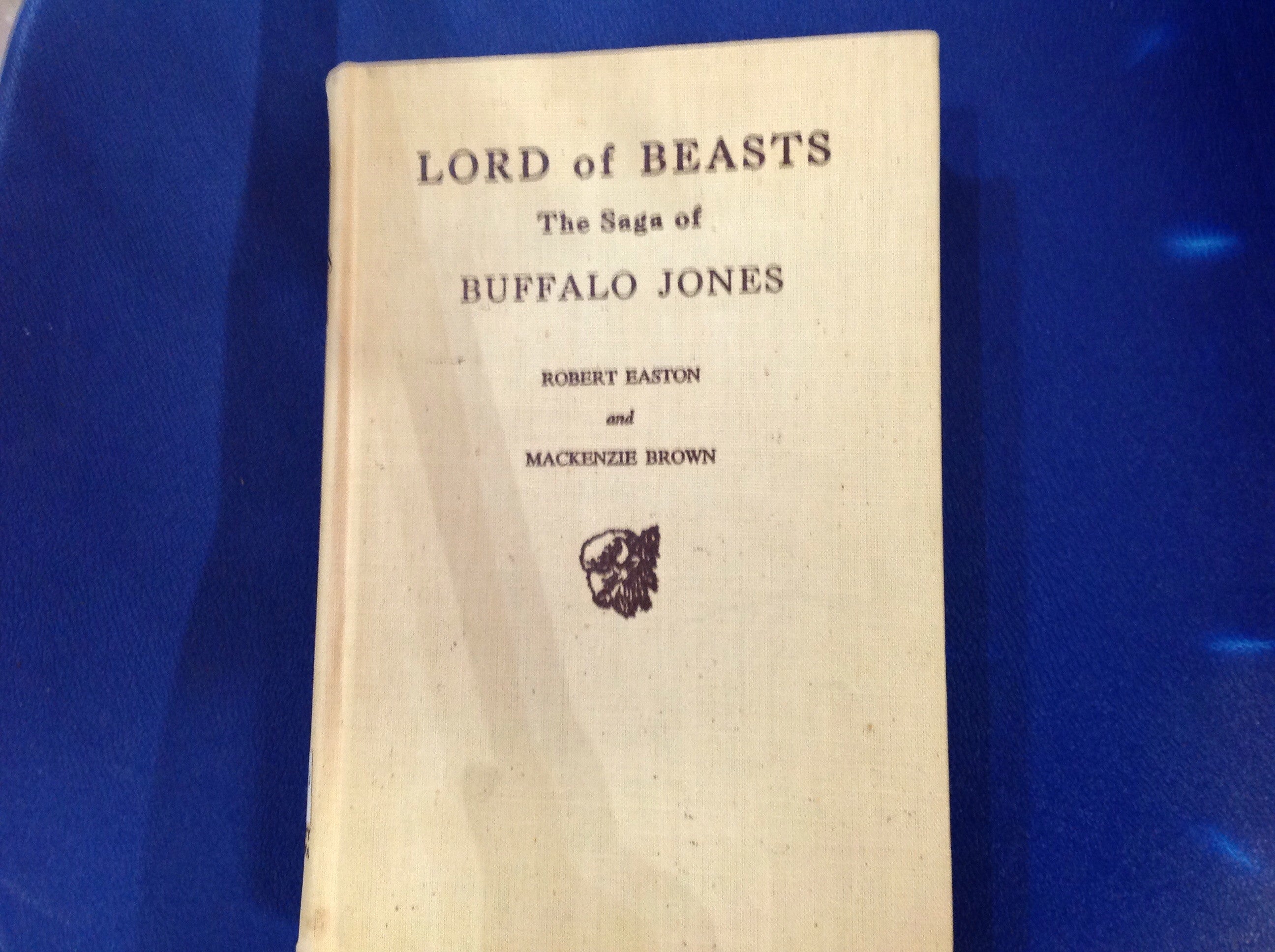 BOOKS - Lord of Beasts: The Saga of Buffalo Jones